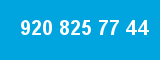 920 825 77 44